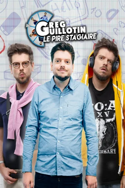 Greg Guillotin : Le pire stagiaire