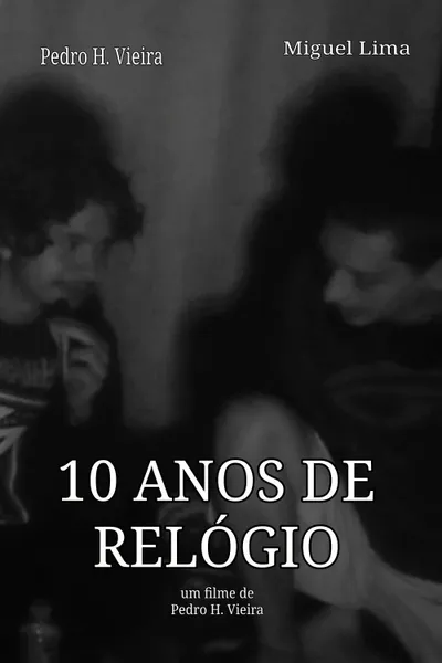 10 ANOS DE RELÓGIO