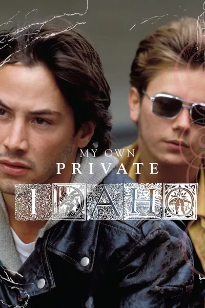 My Own Private Idaho