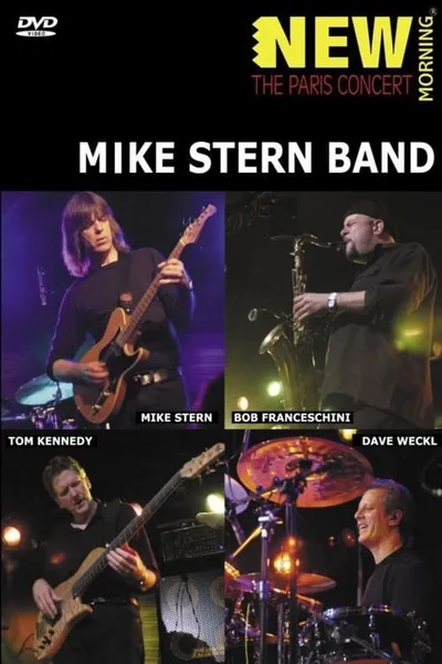 Mike Stern Band - New Morning - The Paris Concert