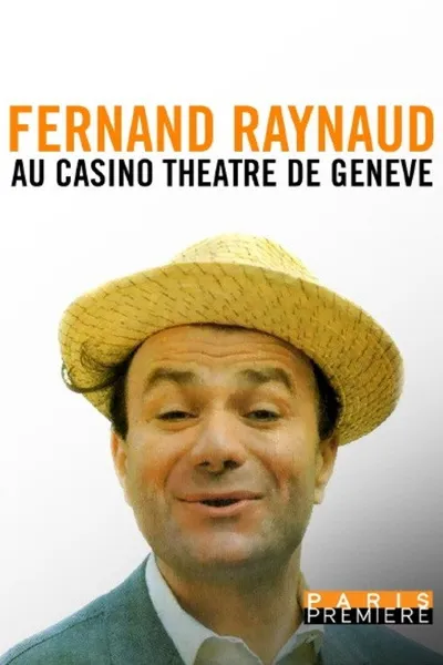 Fernand Raynaud au Casino Théâtre de Genève
