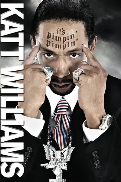 Katt Williams: It's Pimpin' Pimpin'