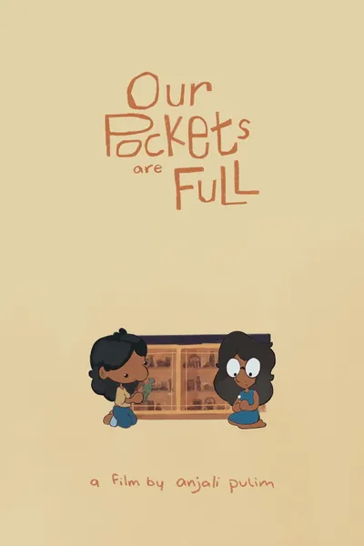 Our Pockets Are Full