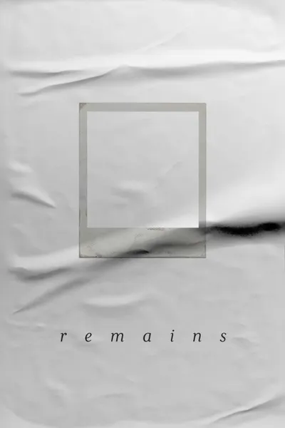 Remains