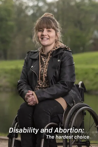 Disability and Abortion: The Hardest Choice