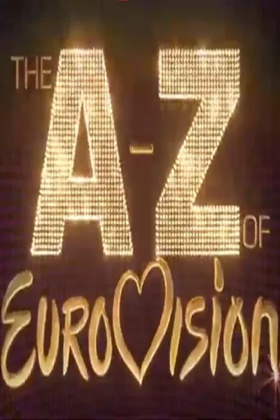 The A-Z of Eurovision