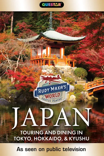Rudy Maxa's World Exotic Places: Japan