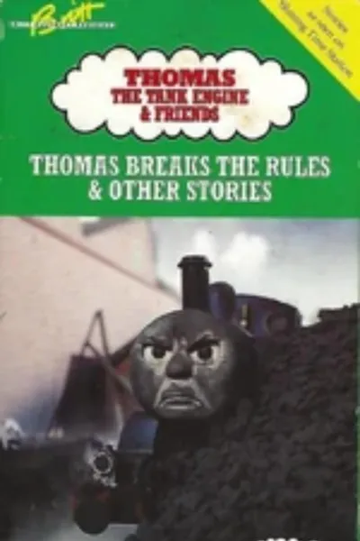 Thomas & Friends: Thomas Breaks the Rules and Other Stories