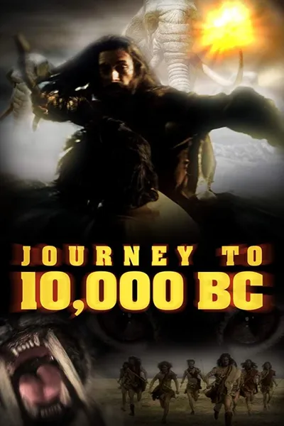 Journey to 10,000 BC