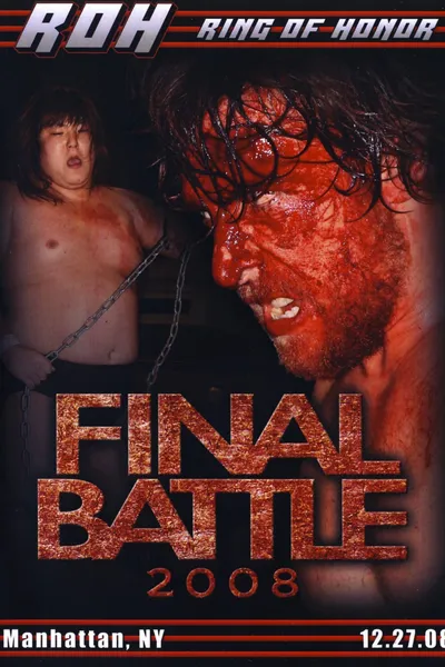 ROH: Final Battle 2008