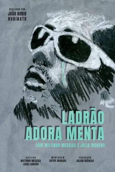 Ladrão Adora Menta