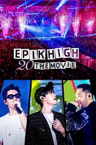 Epik High 20 the Movie