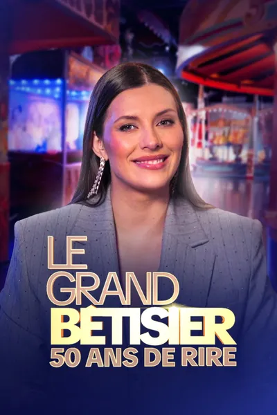Le Grand Bêtisier - 50 Ans de Rire