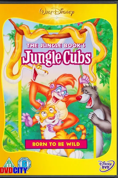 The Jungle Book's Jungle Cubs - Born to be Wild