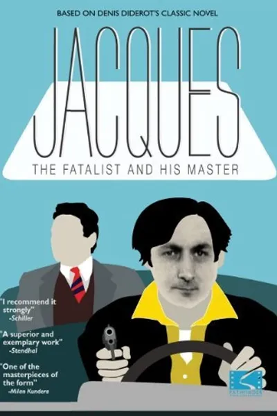 Jacques the Fatalist and His Master