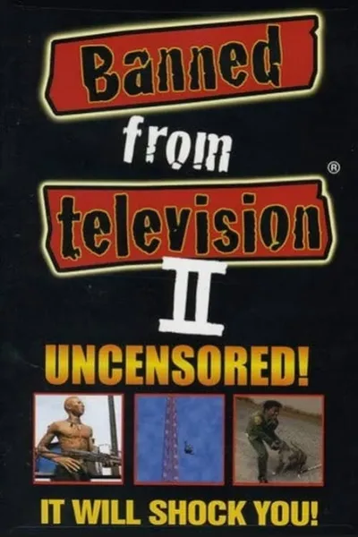 Banned from Television II