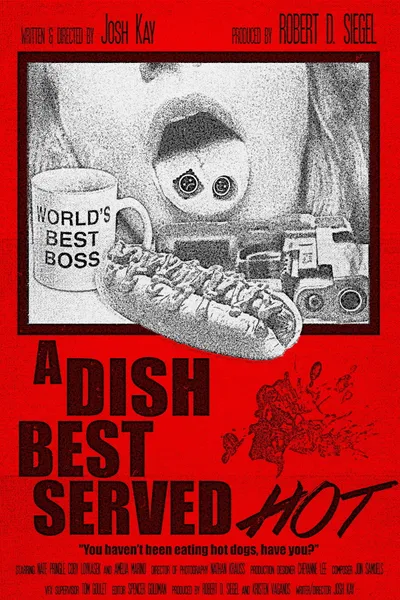 A Dish Best Served Hot