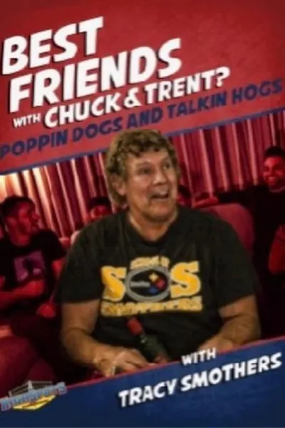 Best Friends With Tracy Smothers