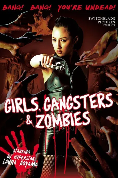 Girls, Gangsters & Zombies