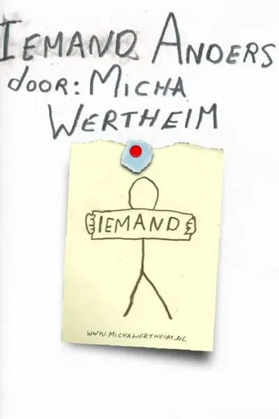 Micha Wertheim: Someone Else