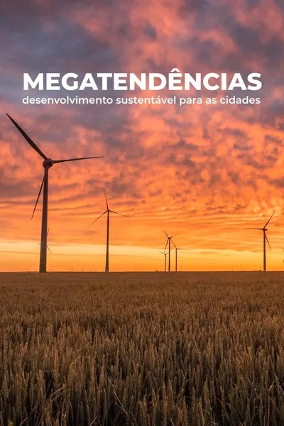 Megatendências: Desenvolvimento Sustentável para Cidades