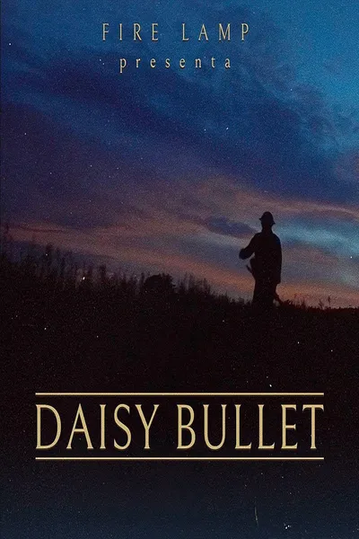 Daisy Bullet