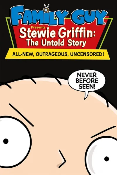 Family Guy Presents: Stewie Griffin: The Untold Story