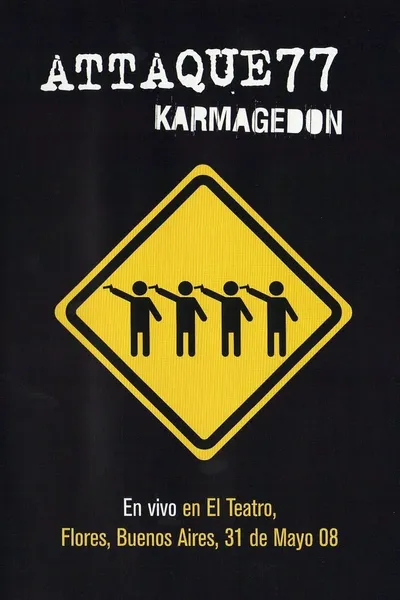 Attaque 77: Karmagedon