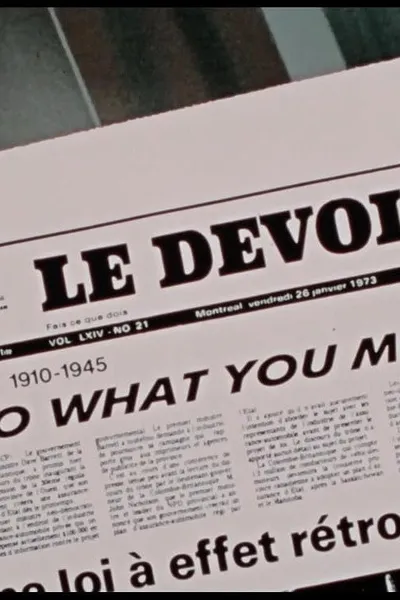 Le devoir, Part 1: 1910-1945 - Do What You Must