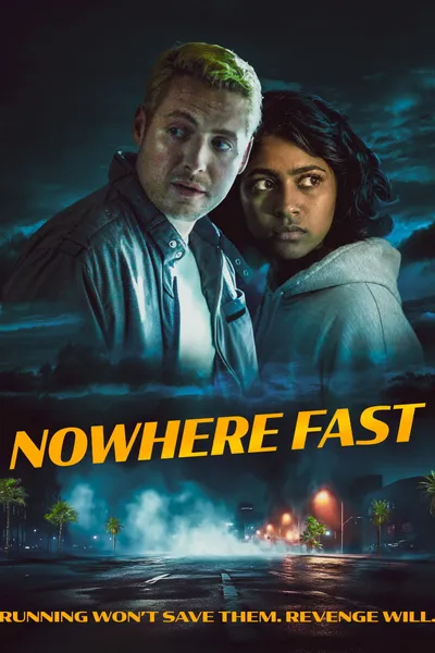 Nowhere Fast