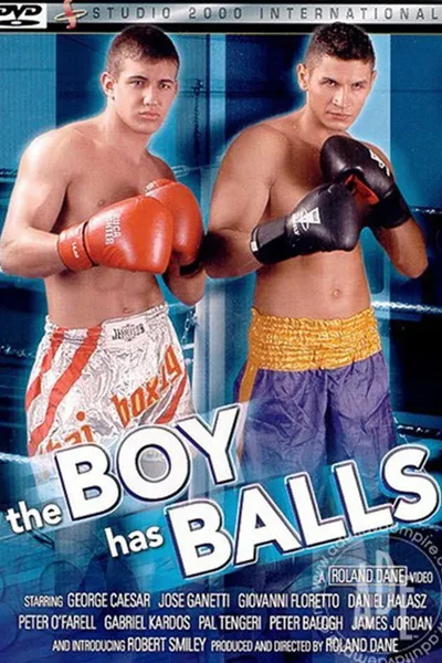 The Boy Has Balls