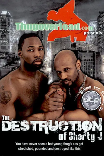 The Destruction of Shorty J