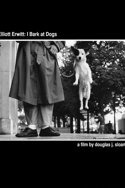 Elliott Erwitt: I Bark at Dogs