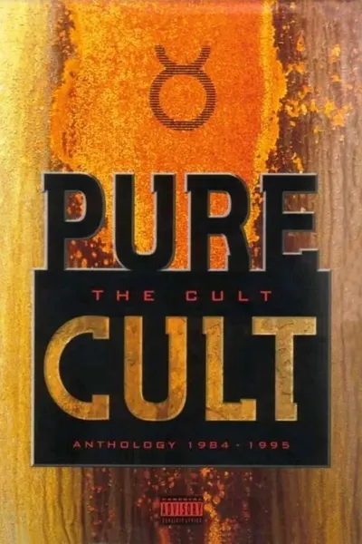 The Cult: Pure Cult Anthology 1984-1995
