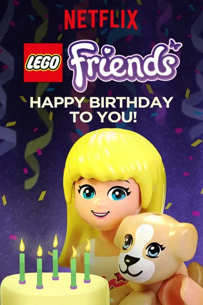 LEGO Friends: Happy Birthday to You!