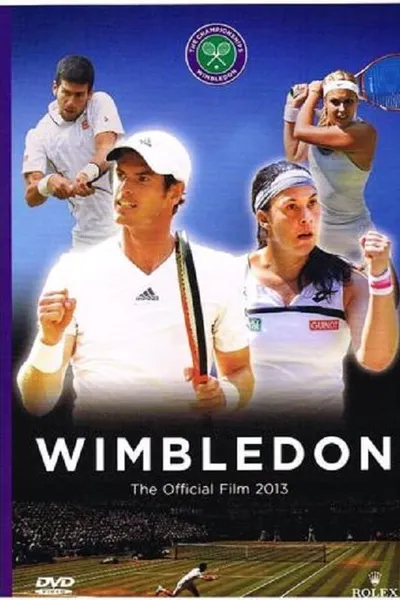 Wimbledon The Official Film 2013
