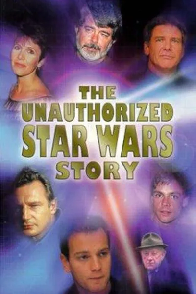 The Unauthorized Star Wars Story