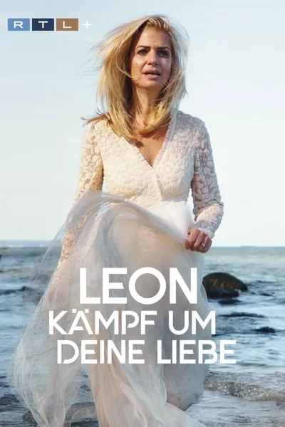 Leon - Kämpf um deine Liebe