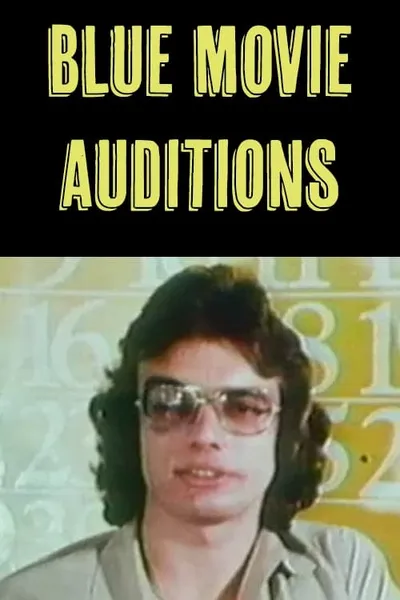 Blue Movie Auditions