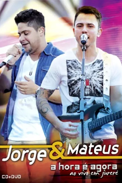 Jorge & Mateus - A Hora é Agora - Ao Vivo em Jurerê