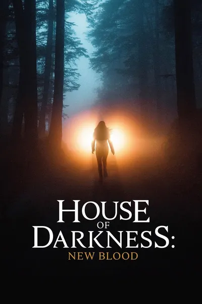 House of Darkness: New Blood