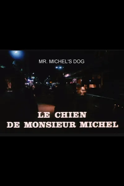 Mr. Michel's Dog