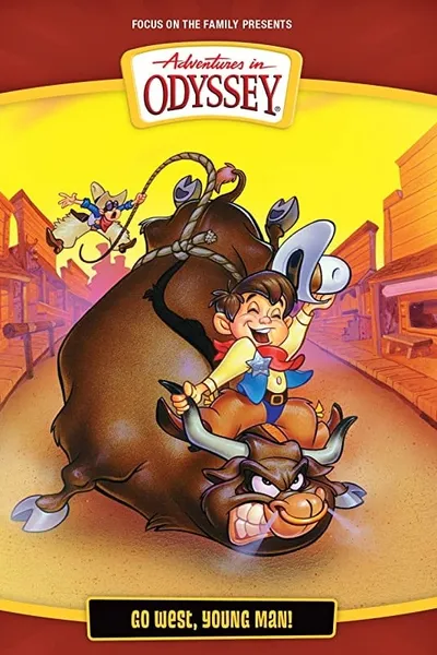 Adventures in Odyssey: Go West Young Man!