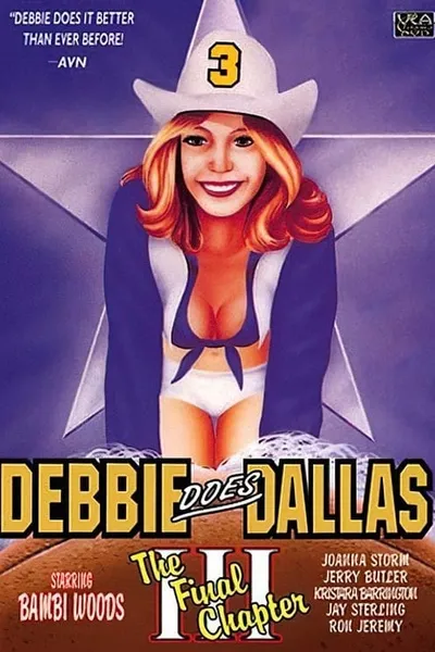 Debbie Does Dallas III: The Final Chapter