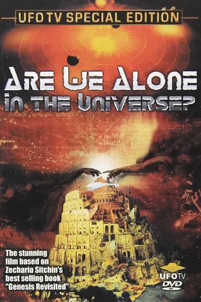 Are We Alone In the Universe?