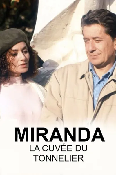 Miranda, La cuvée du tonnelier