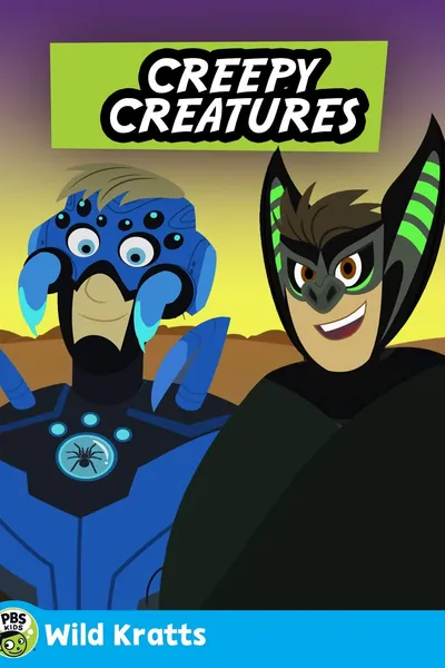 Wild Kratts: Creepy Creatures