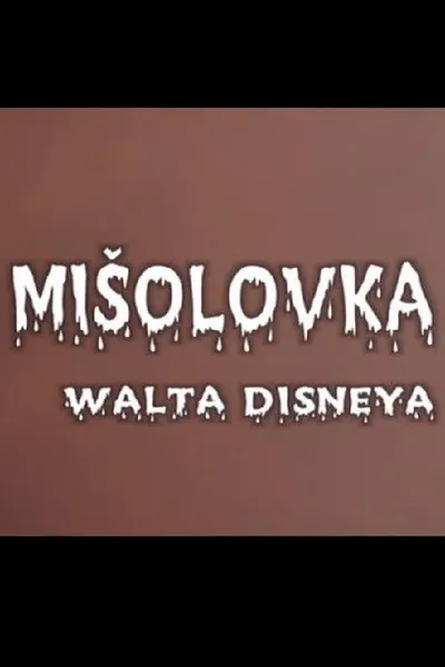 Walt Disney's Mousetrap