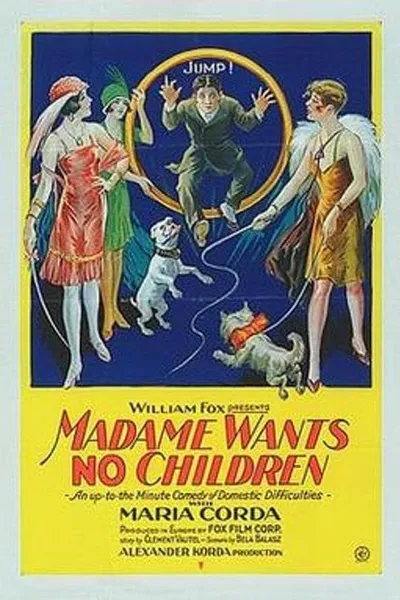 Madame Wants No Children
