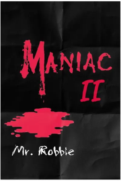 Maniac II: Mr. Robbie